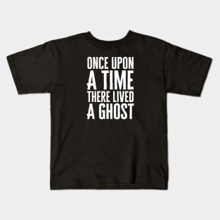 Once Upon A Time There Lived A Ghost Kids T-Shirt